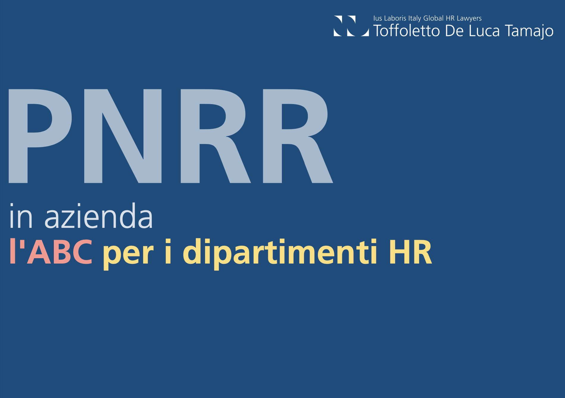 PNRR in azienda: le novità per le HR